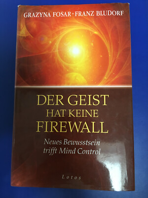 Der Geist hat keine Firewall ,Neues Bewusstsein trifft M. Control, Fosar/Bludor