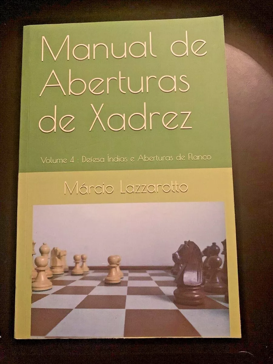 Manual de Aberturas de Xadrez: Volume 4