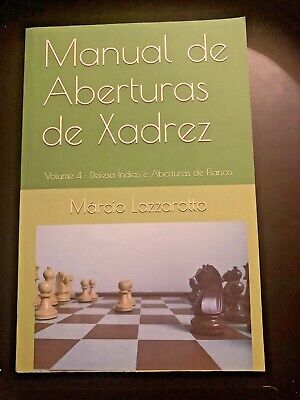  Manual de Aberturas de Xadrez : Volume 1 : Aberturas
