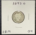 1893 O Barber Dime Semi-Key Date G   -Free S/H After 1st Item