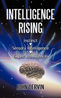 John Dervin | Intelligence Rising | Taschenbuch | Englisch (2010) | Iuniverse