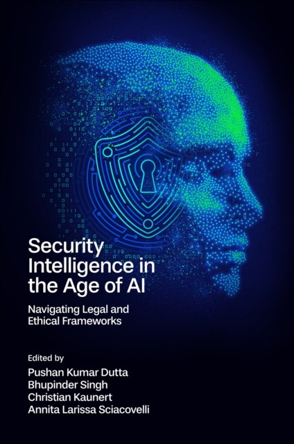 Security Intelligence in the Age of AI by Pushan Kumar Dutta HARDBACK