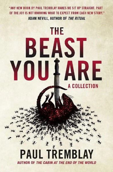 The Beast You Are | Paul Tremblay | Stories | Taschenbuch | Englisch | 2023-image