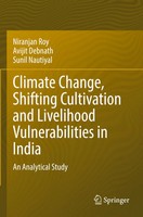 Niranjan Roy (U. A.) | Climate Change, Shifting Cultivation And Livelihood...