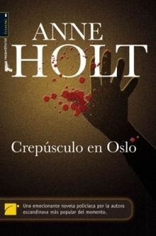 Crepusculo en Oslo (Criminal (roca)) von Holt, Anne | Buch | Zustand gut