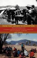 From Foot Safaris to Helicopters: 100 Years of the Davis Family in Missions ...
