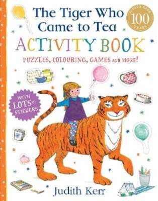 The Tiger Who Came to Tea Activity Book by Judith Kerr: New