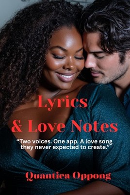 Lyrics & Love Notes: ''Two voices. One app. A love song they never expected to cr