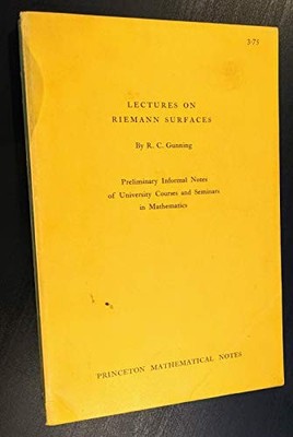 LECTURES ON RIEMANN SURFACES By Robert C. Gunning *Excellent Condition*