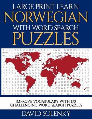 Large Print Learn Norwegian with Word Search Puzzles: Learn Norwegian Language V