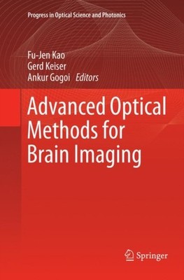 Kao - Advanced Optical Methods for Brain Imaging - New paperback or so - X555z