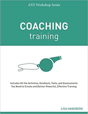 Coaching Training, Paperback by Haneberg, Lisa, Brand New, Free shipping in t...