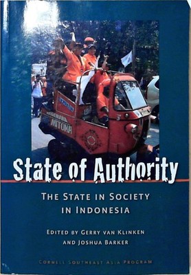 State of Authority: State in Society in Indonesia (Cornell University Studies on