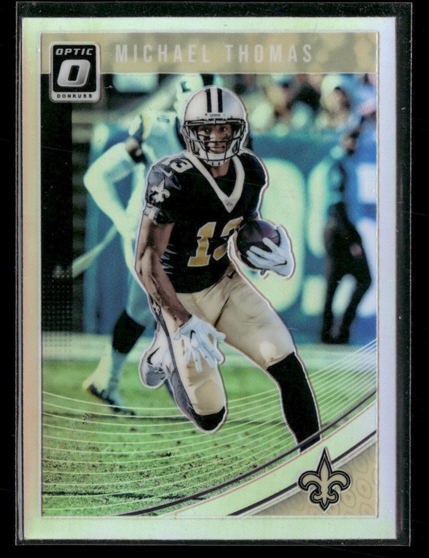 2018 Donruss Optic #70 Michael Thomas Holo