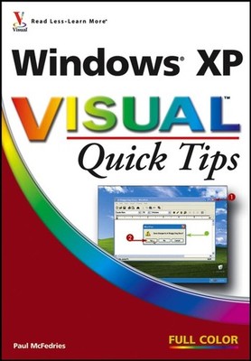 Windows XP Visual Quick Tips by McFedries, Paul Paperback Book The Fast Free