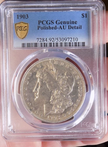 MORGAN SILVER DOLLAR 1903 PCGS AU PL LOOK BETTER DATE