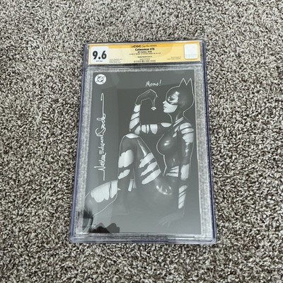 Catwoman #78 Signed Nathan Szerdy B&W Variant. Signed Remark CGC 9.6