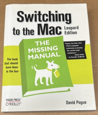 Switching to the Mac : The Missing Manual, Leopard Ed. By David Pogue (PB/VG)