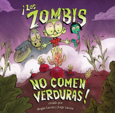 Los Zombis no comen verduras Zombies Dont Eat Veggies (Span - VERY GOOD