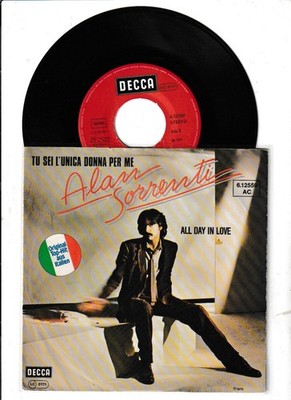 7'' Vinyl - ALAN SORRENTI - Tu sei l`unica donna per me