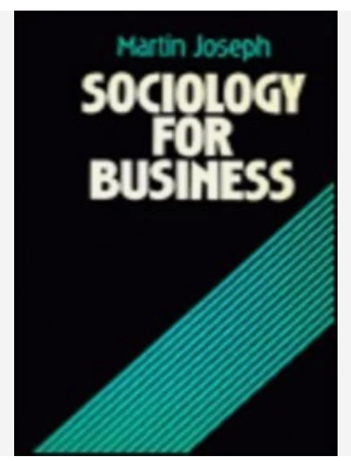 Sociology for Business by Martin Joseph (Paperback, 1989)