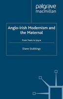 D. Stubbings | Anglo-Irish Modernism And The Maternal | Taschenbuch | Englisch
