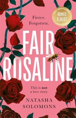 Natasha Solomons - Fair Rosaline Die faszinierendste Kraft und - H245z