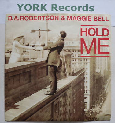B A ROBERTSON & MAGGIE BELL - Hold Me - Ex 7'' Single