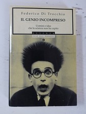 Il genio incompreso . Federico Di Trocchio ed. Oscar Mondadori 1998 (g3)