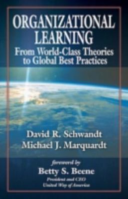 Organizational Learning from World Class to Global Best Practices