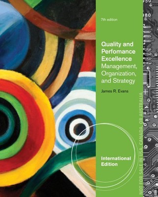 Quality and Performance Excellence, International Edition, James R. Evans