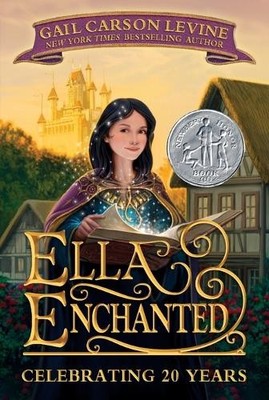 Ella Enchanted: A Newbery Honor Awa..., Levine, Gail Ca