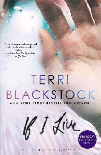 Thumbnail - If I Live (if I Run Series) By Blackstock, Terri