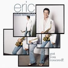 Got You Covered von Eric Marienthal | CD | Zustand sehr gut