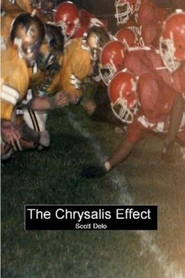 The Chrysalis Effect by Scott Delo (English) Paperback Book