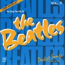 You Sing The Hits Of The Beatles, Volume 3 karaoke Pocket - CD - Karaoke
