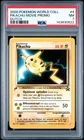 2000 POKEMON PIKACHU WORLD COLLECTION DUTCH #4 PIKACHU MOVIE PROMO PSA 7