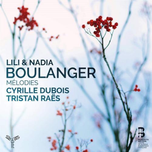 Lili Boulanger Lili & Nadia Boulanger: Mélodies (CD) Album