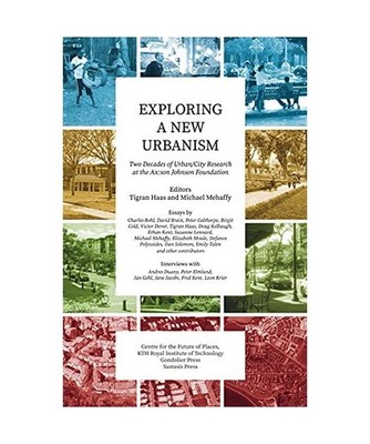 Exploring a New Urbanism: Two Decades of Urban/City Research at the Ax:son Johns