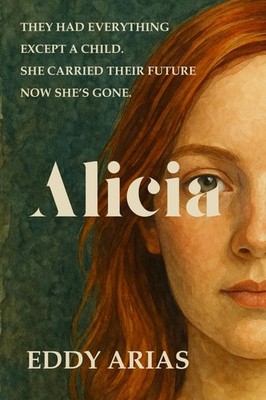 Alicia: A literary mystery about control, motherhood, and the hidden fractures i