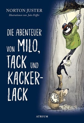 Die Abenteuer von Milo, Tack und Kackerlack | Norton Juster | deutsch