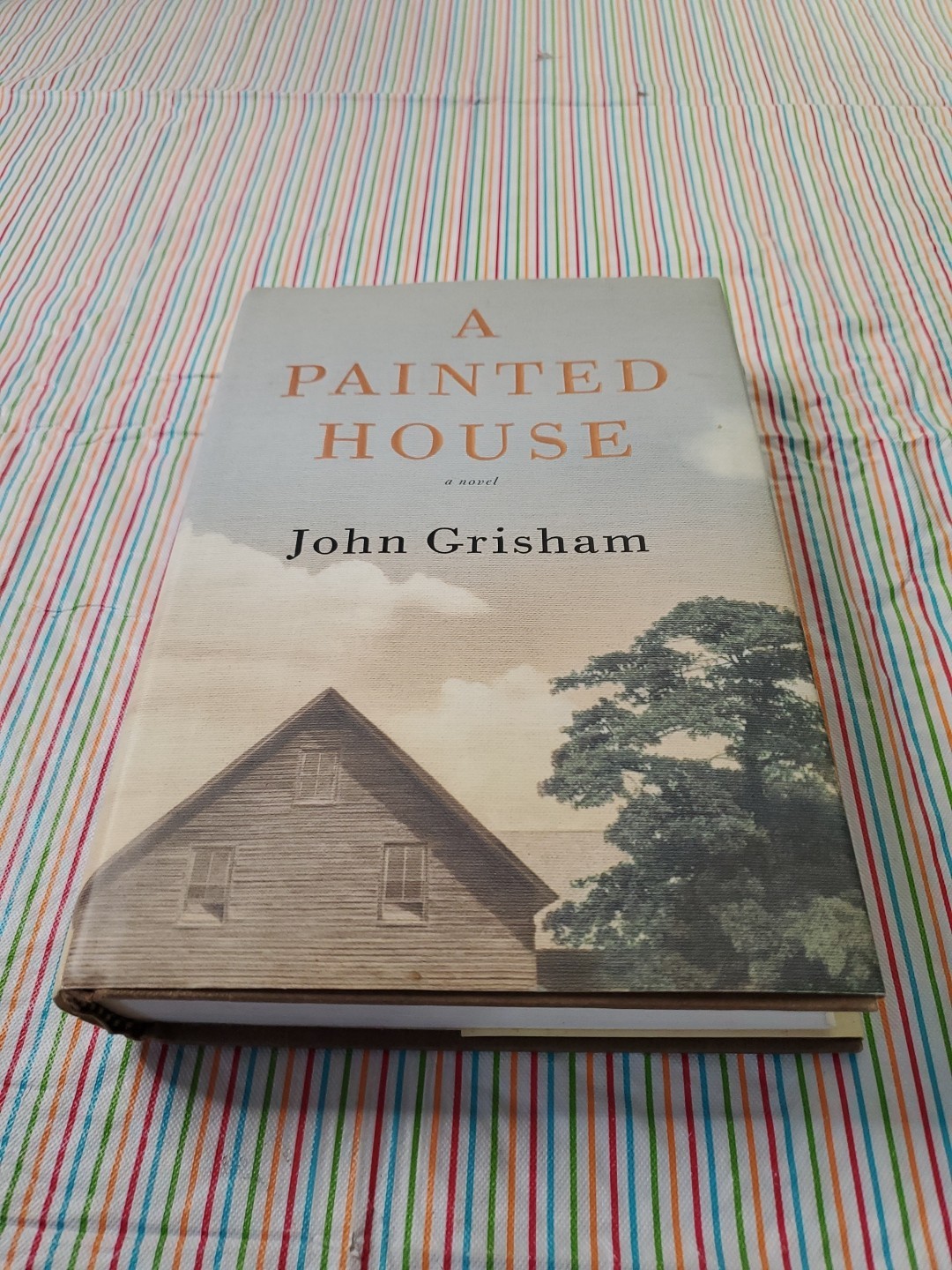 A Painted House : A Novel by John Grisham (2001, Hardcover) First Edition 1st Pr