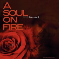 Suzannie J-S | A Soul On Fire | Taschenbuch | Englisch (2008) | Authorhouse