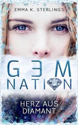 Gem Nation: Herz aus Diamant by Emma K. Sterlings (German) Paperback Book