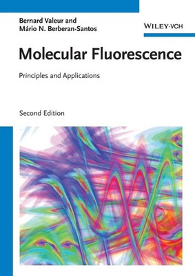Molecular Fluorescence | Principles and Applications | Bernard Valeur (u. a.)