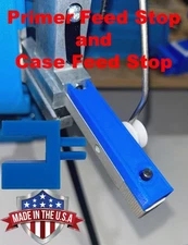Primer Feed Stop and Case Feed Stop for DILLON Precision XL750