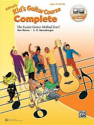 Alfred'S Kid's Guitar Complete: The Easiest Guitar Method Ever! by L C ...