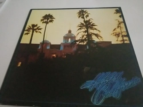 Original 1976 The Eagles "Hotel California" LP - Asylum Records (6E-103) VG+