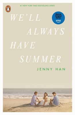 We'll Always Have Summer. TV Tie-In, Jenny Han