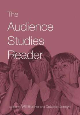 The Audience Studies Reader by Will Brooker: Used